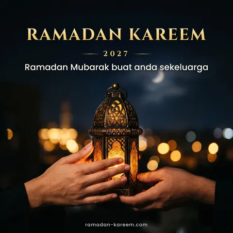 Ramadan Kareem 2027 – Tangan memegang tanglung bercahaya pada malam Ramadan